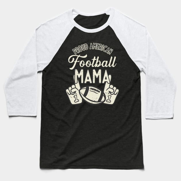 Proud Football Mama American football Ladies Baseball T-Shirt by Foxxy Merch